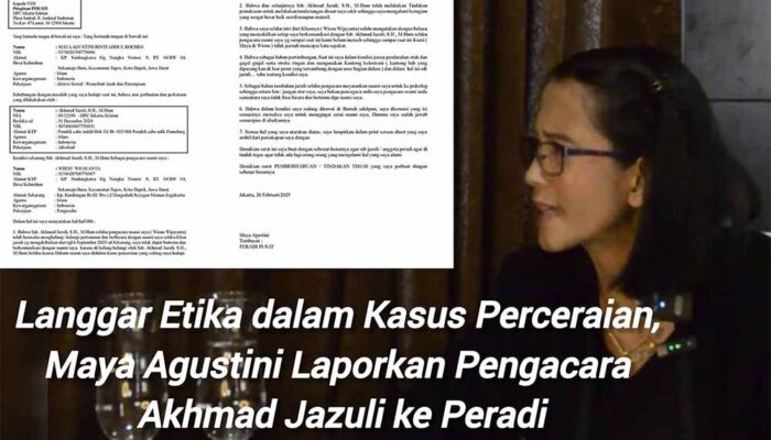 Langgar Etika dalam Kasus Perceraian, Maya Agustini Laporkan Pengacara Akhmad Jazuli ke Peradi