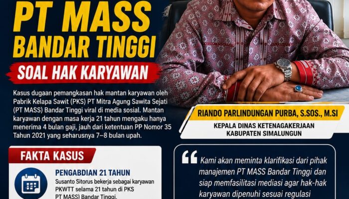 Diduga Tabrak PP Nomor 35 Tahun 2021, PKS PT MASS Bandar Tinggi Disorot Kadisnaker