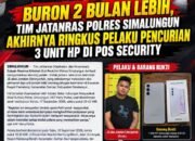 Tim Jatanras Polres Simalungun Ringkus Pelaku Curi 3 HP di Pos Security Telkom